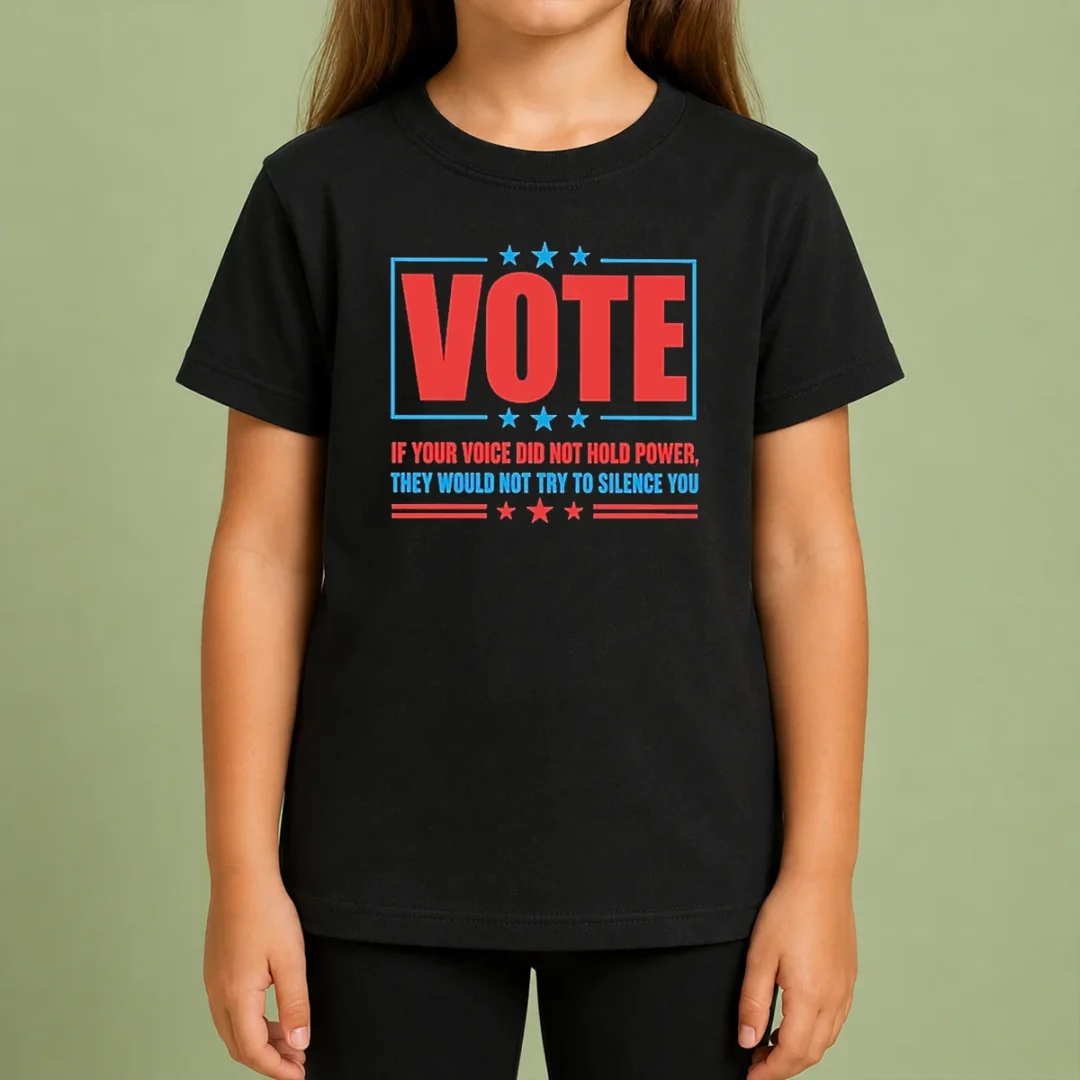 Pretty Hot Vote If Your Voice Did Not Hold Power Kids T Shirt Pretty Hot Vote If Your Voice Did Not Hold Power Kids T-Shirt