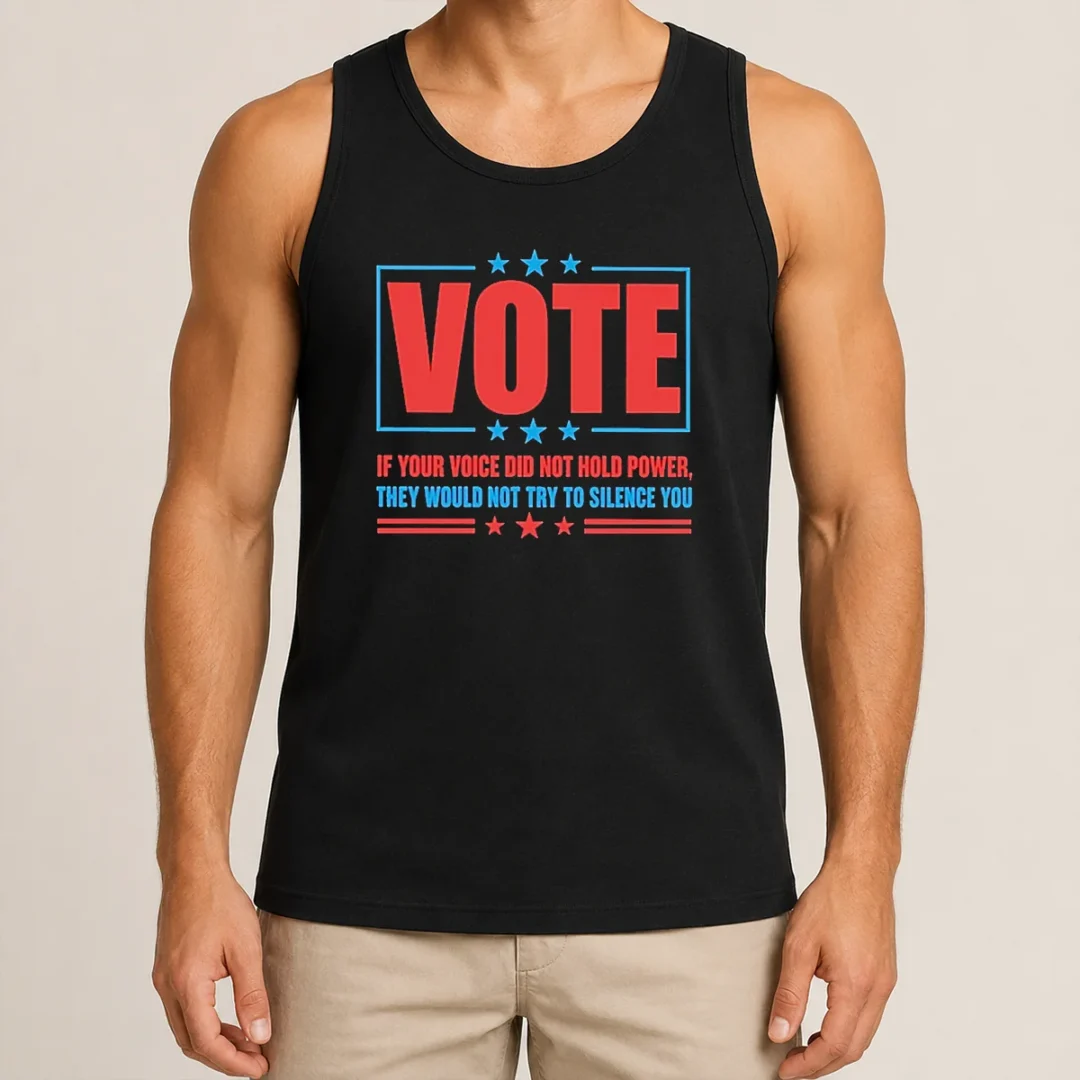 Pretty Hot Vote If Your Voice Did Not Hold Power Tank Top Pretty Hot Vote If Your Voice Did Not Hold Power Tank Top