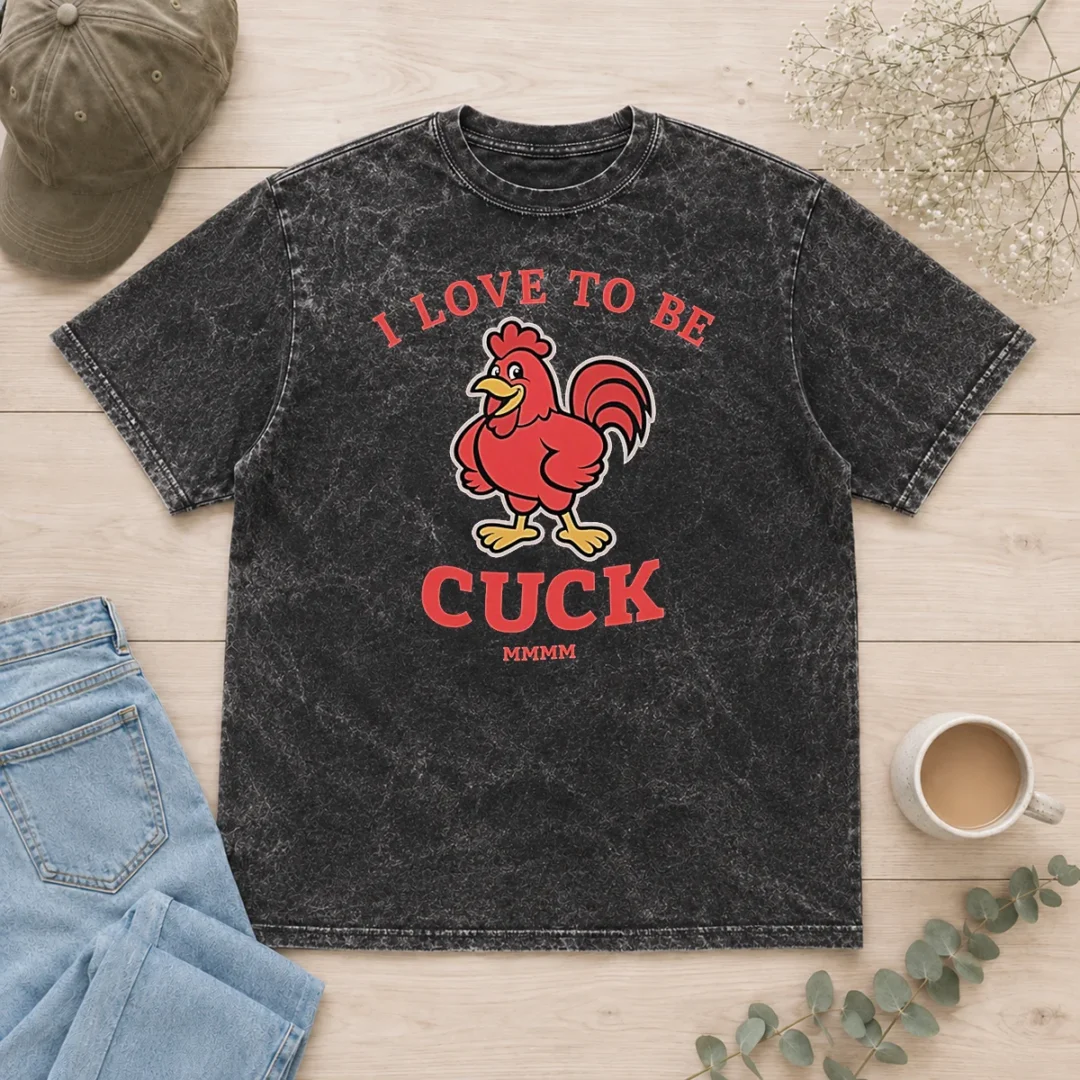 pretty-i-love-to-be-a-cuck-rooster-meme-chicken-washed-t-shirt Pretty I Love To Be A Cuck Rooster Meme Chicken washed t shirt in light faded color, front view