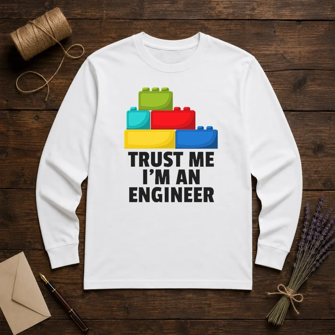 pretty-i-m-an-engineer-building-blocks-brick-toy-builder-long-sleeve-shirt Pretty I'M An Engineer Building Blocks Brick Toy Builder long sleeve shirt in white, front view