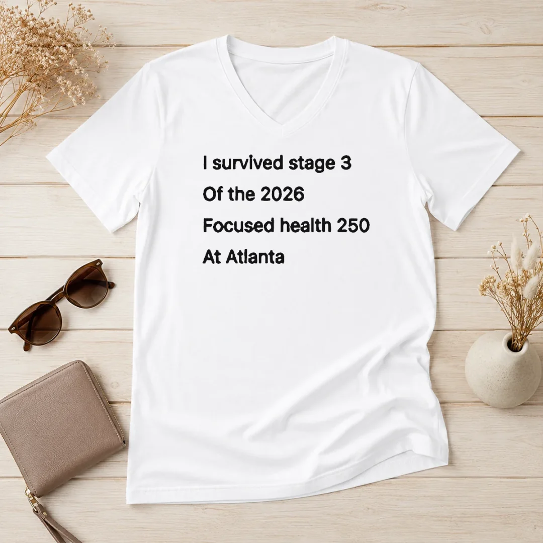 pretty-i-survived-stage-3-of-the-2026-focused-health-250-at-atlanta-v-neck-shirt Pretty I Survived Stage 3 Of The 2026 Focused Health 250 At Atlanta V Neck Shirt in black with white and pink text