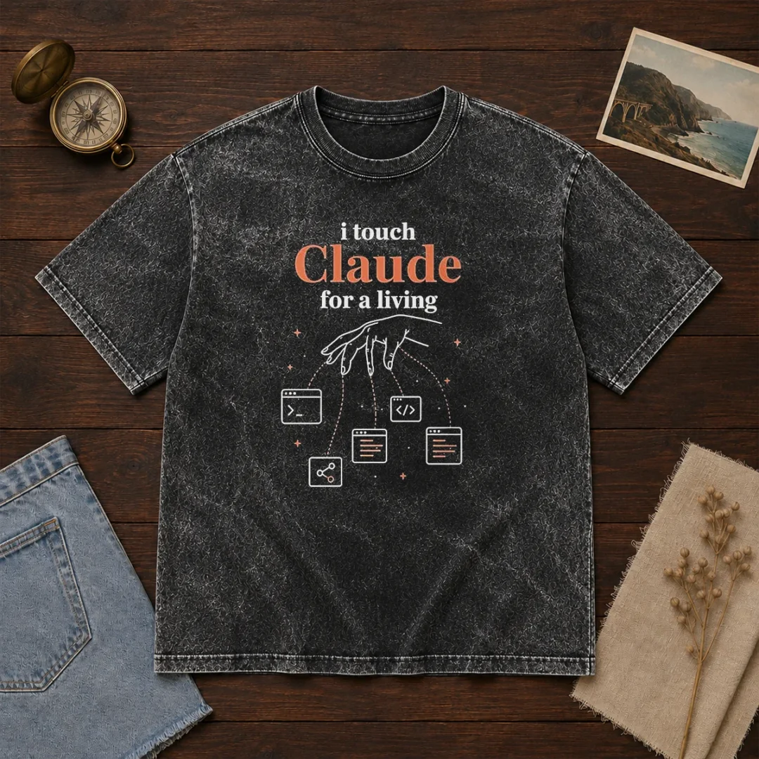 pretty-i-touch-claude-for-a-living-programmer-washed-t-shirt Pretty I Touch Claude For A Living Programmer Washed T-Shirt