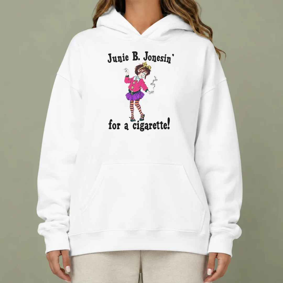 pretty-junie-b-jonesin-for-a-cigarette-hoodie Pretty Junie B. Jonesin' For A Cigarette Hoodie in black with front graphic print, unisex pullover style