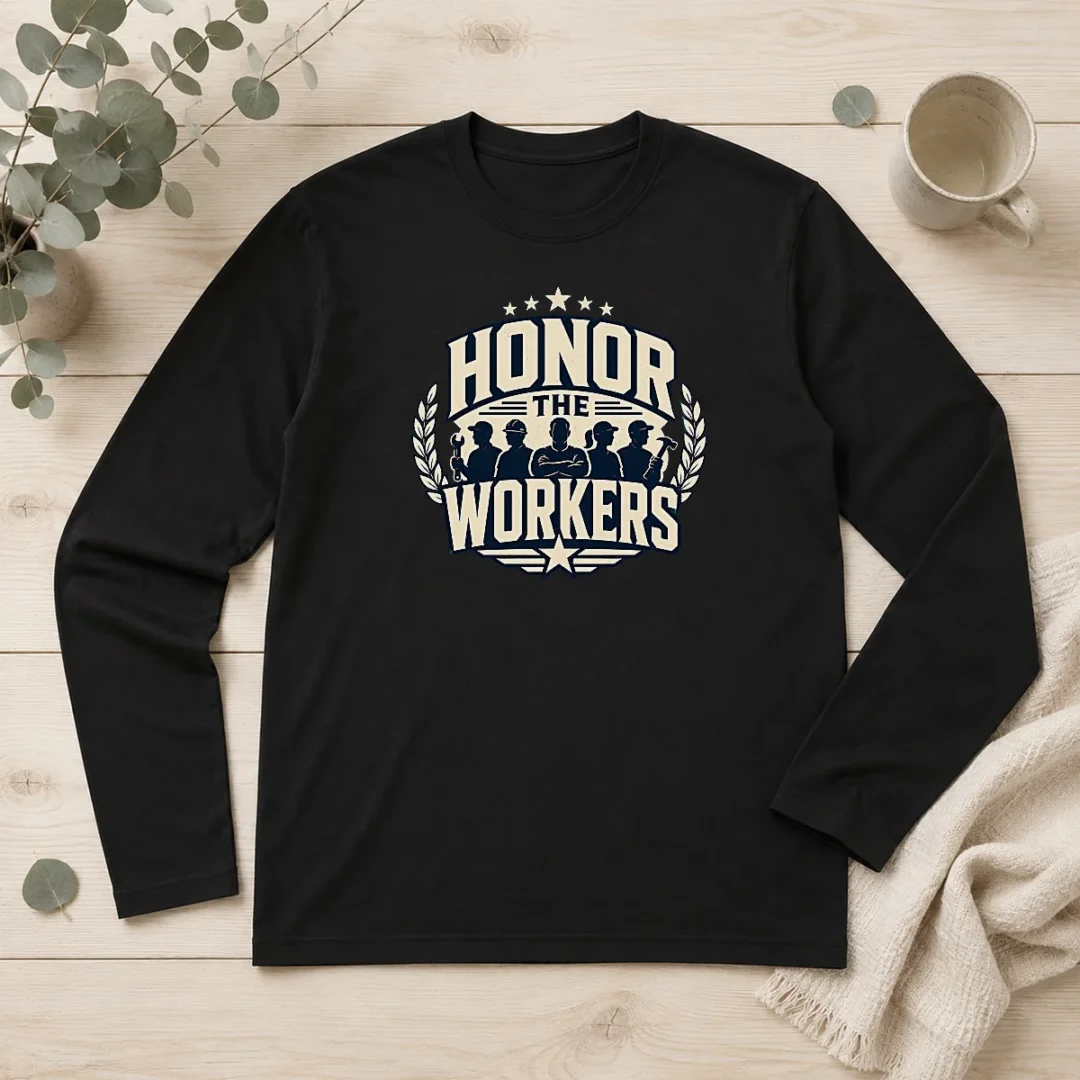 pretty-labour-day-honor-the-workers-silhouette-long-sleeve-shirt Pretty Labour Day Honor The Workers Silhouette Long Sleeve Shirt