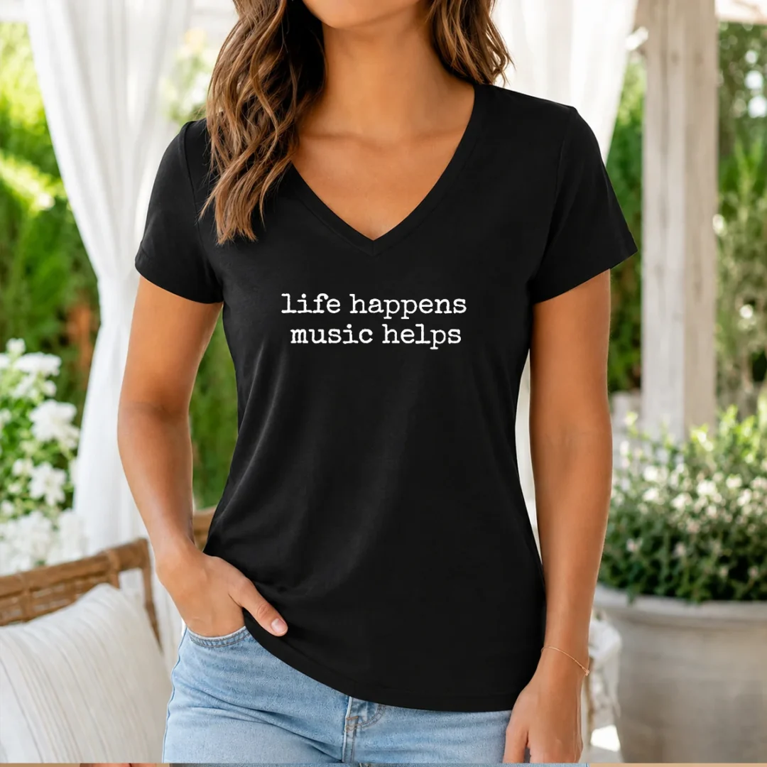 pretty-life-happens-music-helps-inspirational-quote-v-neck-shirt Pretty Life Happens Music Helps Inspirational Quote V-Neck Shirt