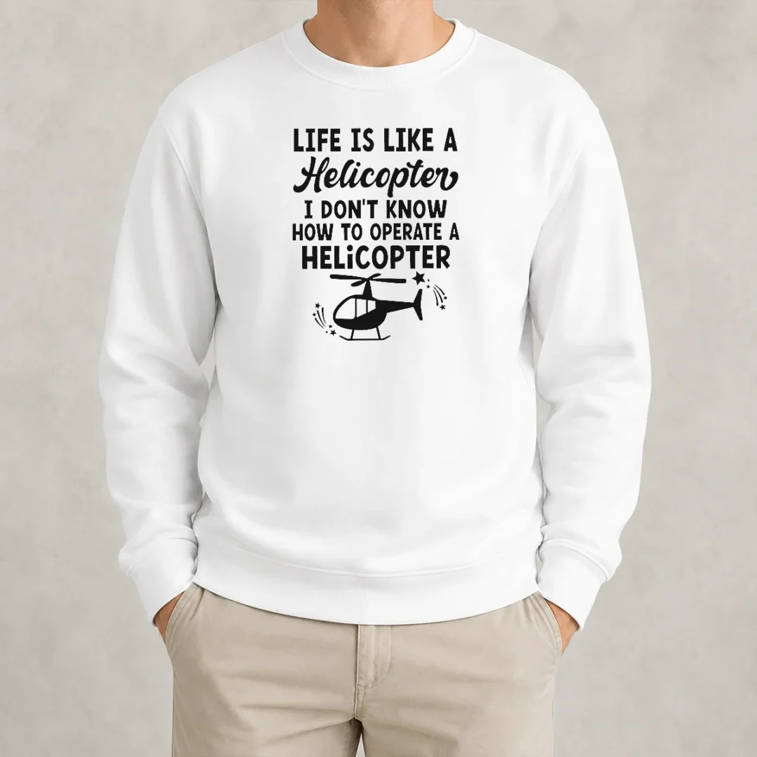 pretty-life-is-like-a-helicopter-i-don-t-know-how-to-operate-a-helicopter-sweater Pretty Life Is Like A Helicopter I Don'T Know How To Operate A Helicopter Sweater