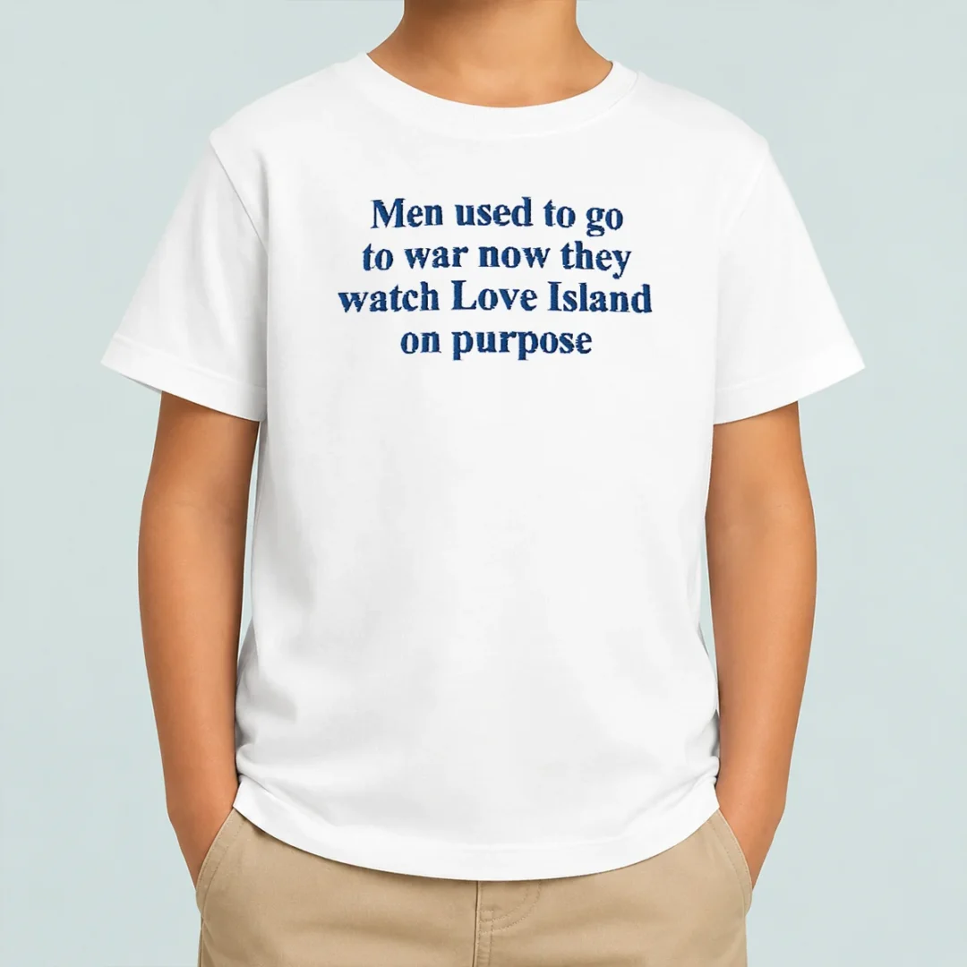 pretty-men-used-to-go-to-war-now-they-watch-love-island-on-purpose-kids-t-shirt Pretty Men Used To Go To War Now They Watch Love Island On Purpose Kids T-Shirt