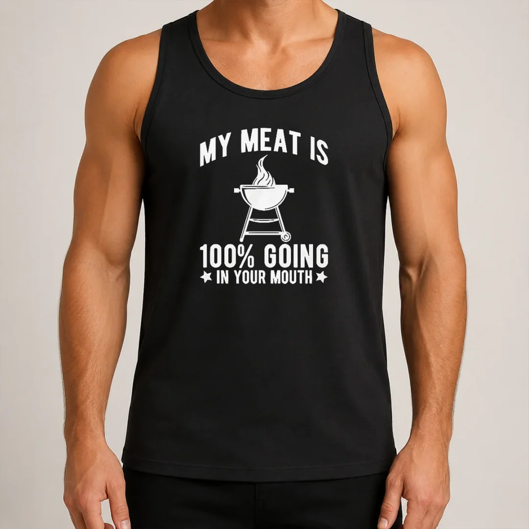pretty-my-meat-is-100-percent-going-in-your-mouth-bbq-grill-tank-top Pretty My Meat Is 100 Percent Going In Your Mouth BBQ Grill Tank Top