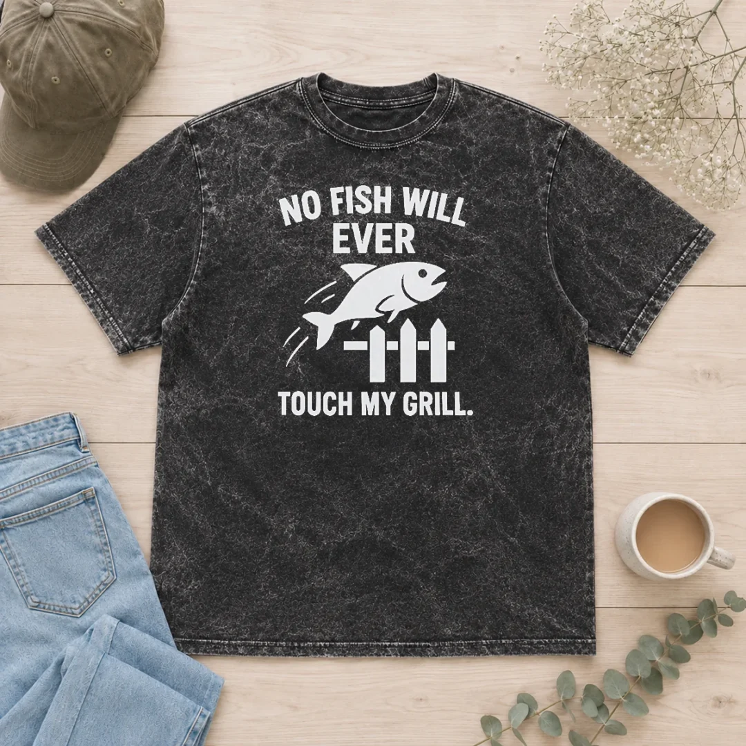 pretty-no-fish-will-ever-touch-my-grill-grilling-washed-t-shirt Pretty No Fish Will Ever Touch My Grill Grilling Washed T-Shirt