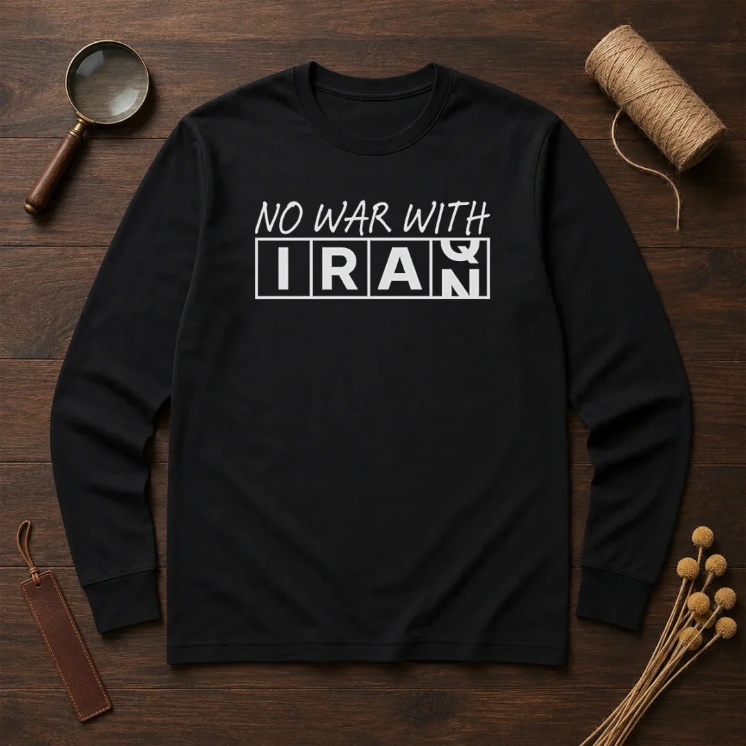 pretty-no-war-with-iran-political-protest-anti-war-long-sleeve-shirt Pretty No War With Iran Political Protest Anti War Long Sleeve Shirt in black, displayed on a flat surface
