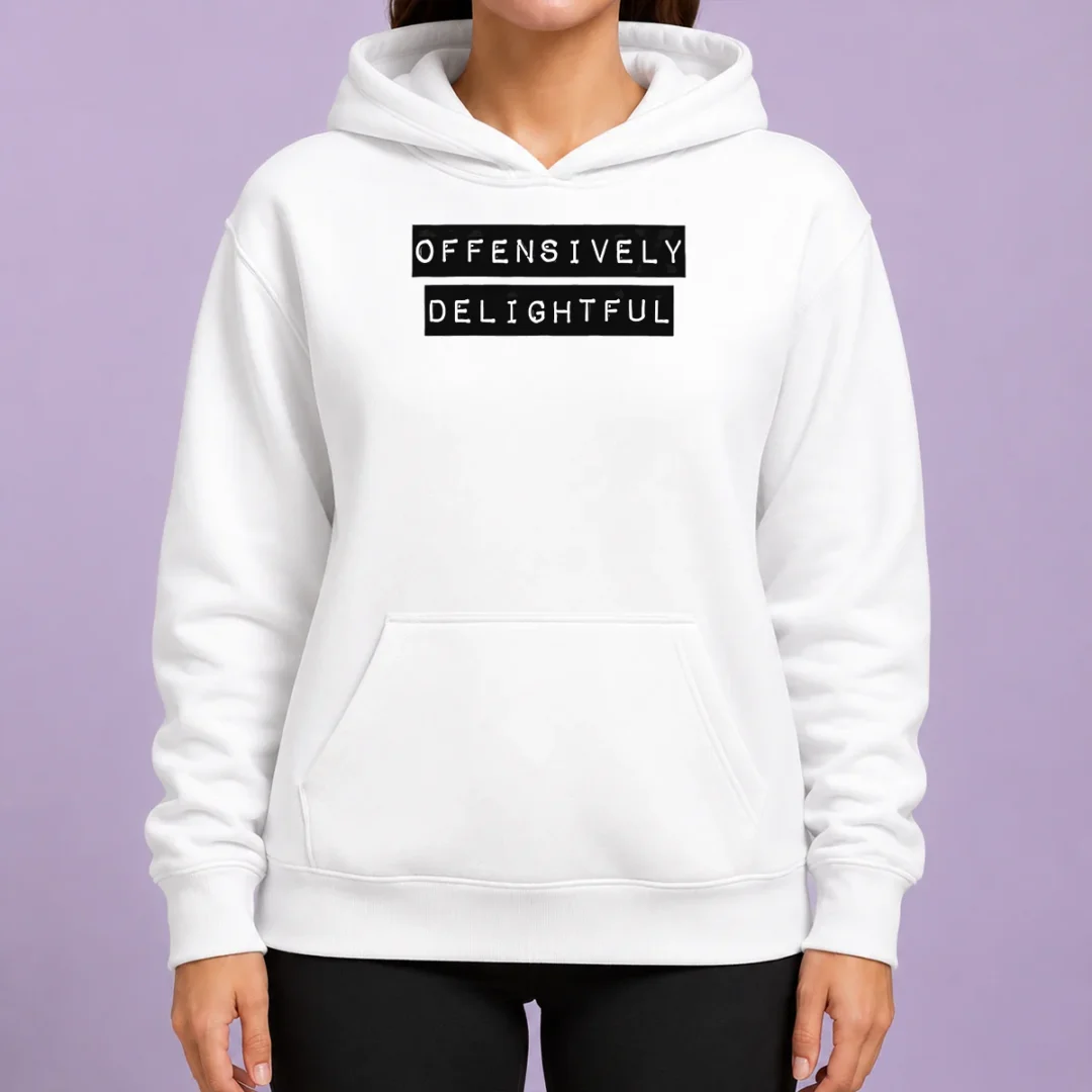 pretty-offensively-delightful-hoodie Pretty Offensively Delightful Hoodie