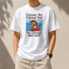 Pretty Official Odyssey This Odyssey That. You Odyssey Deez Nuts
