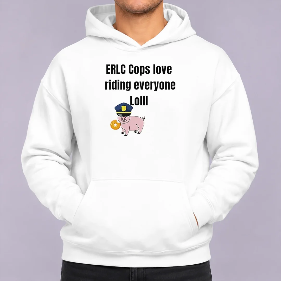 pretty-pig-erlc-cops-love-riding-everyone-lolll-hoodie Pretty Pig Erlc Cops Love Riding Everyone Lolll Hoodie in black, front view with kangaroo pocket and drawstring hood