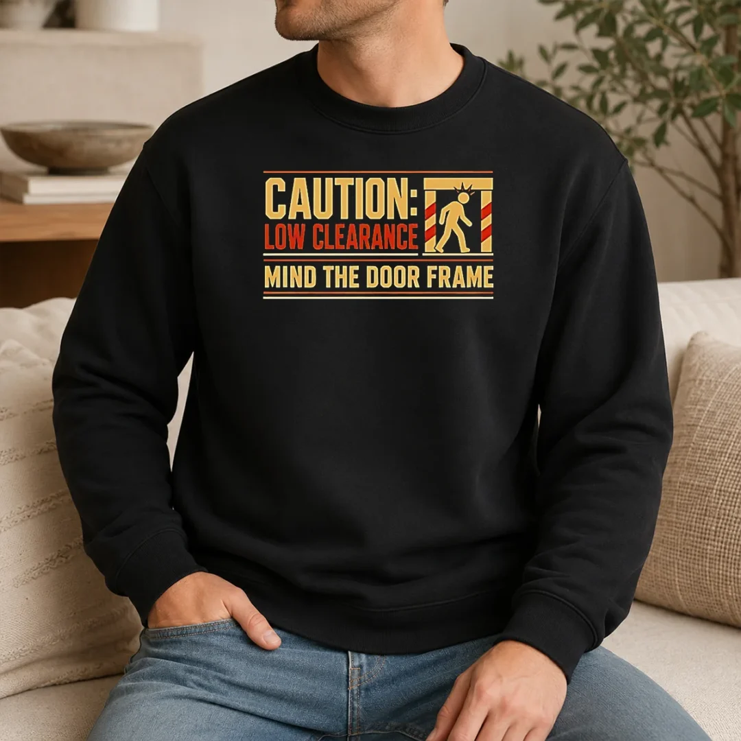 Pretty Premium Caution Low Clearance Mind The Door Frame Sweater Pretty Premium Caution Low Clearance Mind The Door Frame Sweater