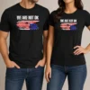 Pretty Premium We Are Not Ok American Flag Patriotic Sentiment Political Protest Statement