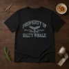 Pretty Property Of The Salty Whale