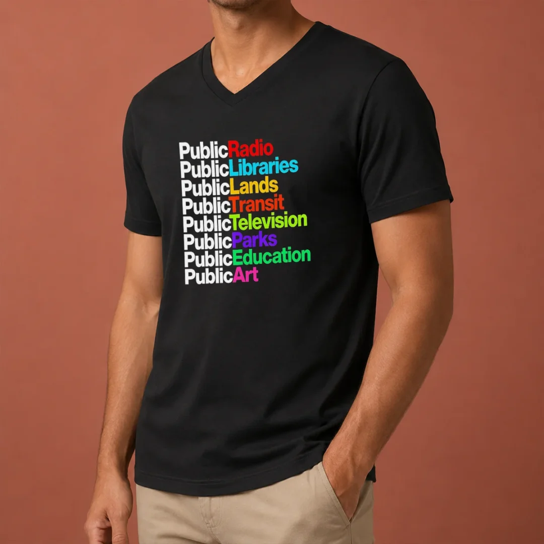 pretty-public-radio-libraries-lands-transit-television-parks-education-art-v-neck-shirt Pretty Public Radio Libraries Lands Transit Television Parks Education Art V Neck Shirt in soft cotton fabric with a relaxed fit