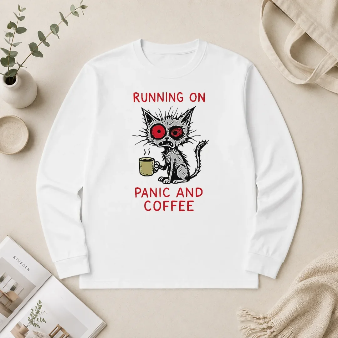 Pretty Running On Panic And Coffee Cat Caffeine Long Sleeve Shirt Pretty Running On Panic And Coffee Cat Caffeine Long Sleeve Shirt