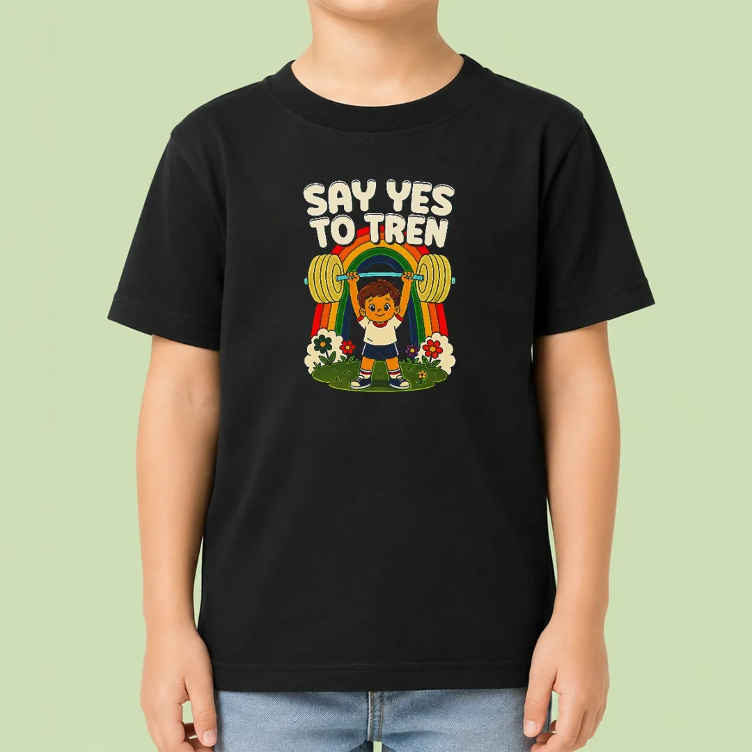 pretty-say-yes-to-tren-kids-t-shirt Pretty Say Yes To Tren Kids T-Shirt