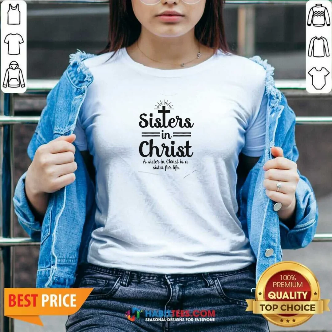 pretty-sisters-in-christ-v-neck-shirt-v-neck-optimized Pretty Sisters In Christ V-Neck Shirt