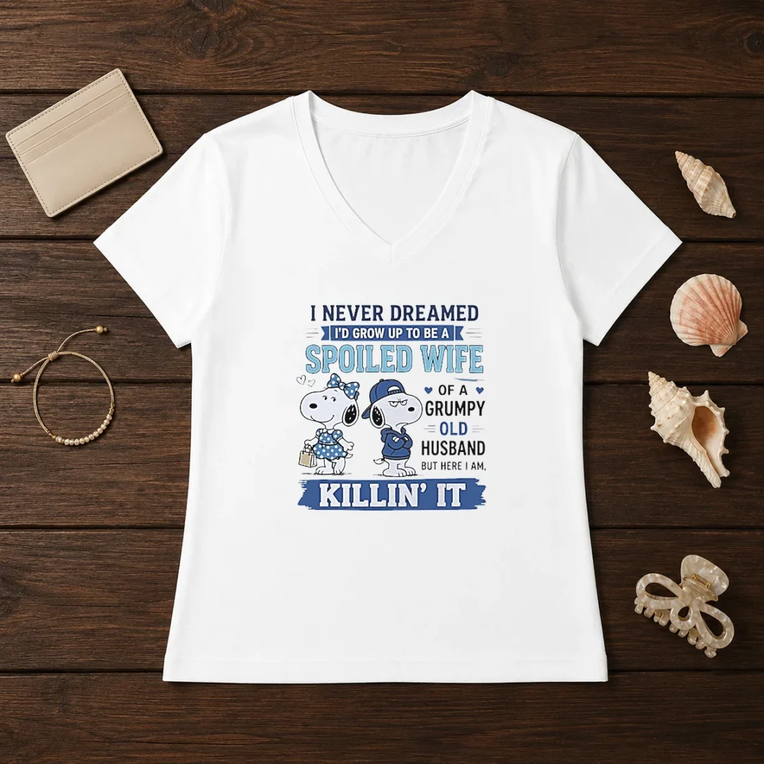pretty-snoopy-spoiled-wife-of-a-grumpy-old-husband-killin-it-v-neck-shirt Pretty Snoopy Spoiled Wife Of A Grumpy Old Husband Killin It V-Neck Shirt