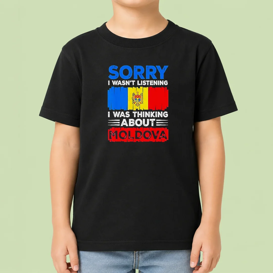 pretty-sorry-i-wasn-t-listening-i-was-thinking-about-moldova-kids-t-shirt Pretty Sorry I Wasn'T Listening I Was Thinking About Moldova Kids T-Shirt