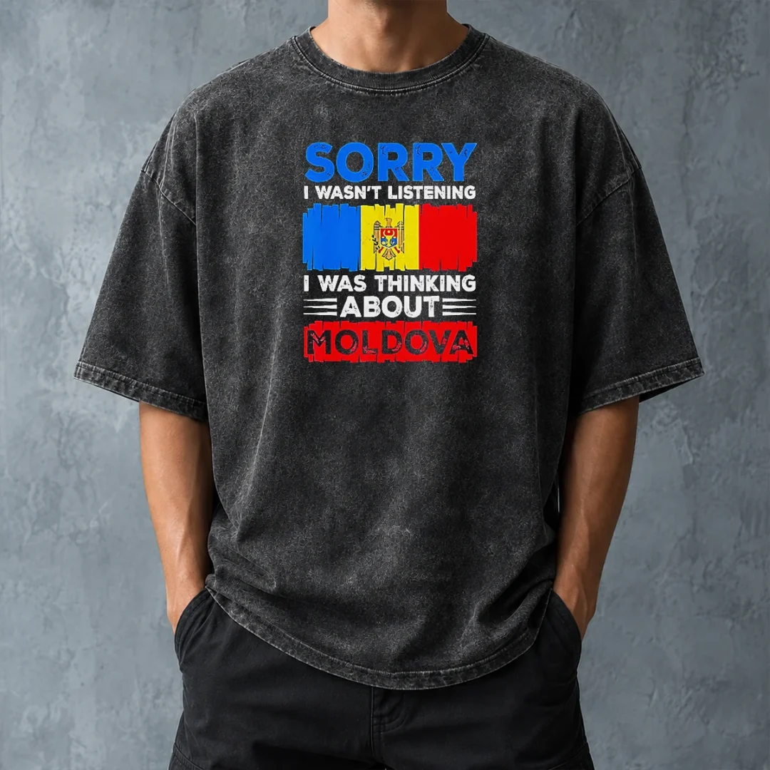 pretty-sorry-i-wasn-t-listening-i-was-thinking-about-moldova-washed-t-shirt-washed-tshirt Pretty Sorry I Wasn'T Listening I Was Thinking About Moldova Washed T-Shirt