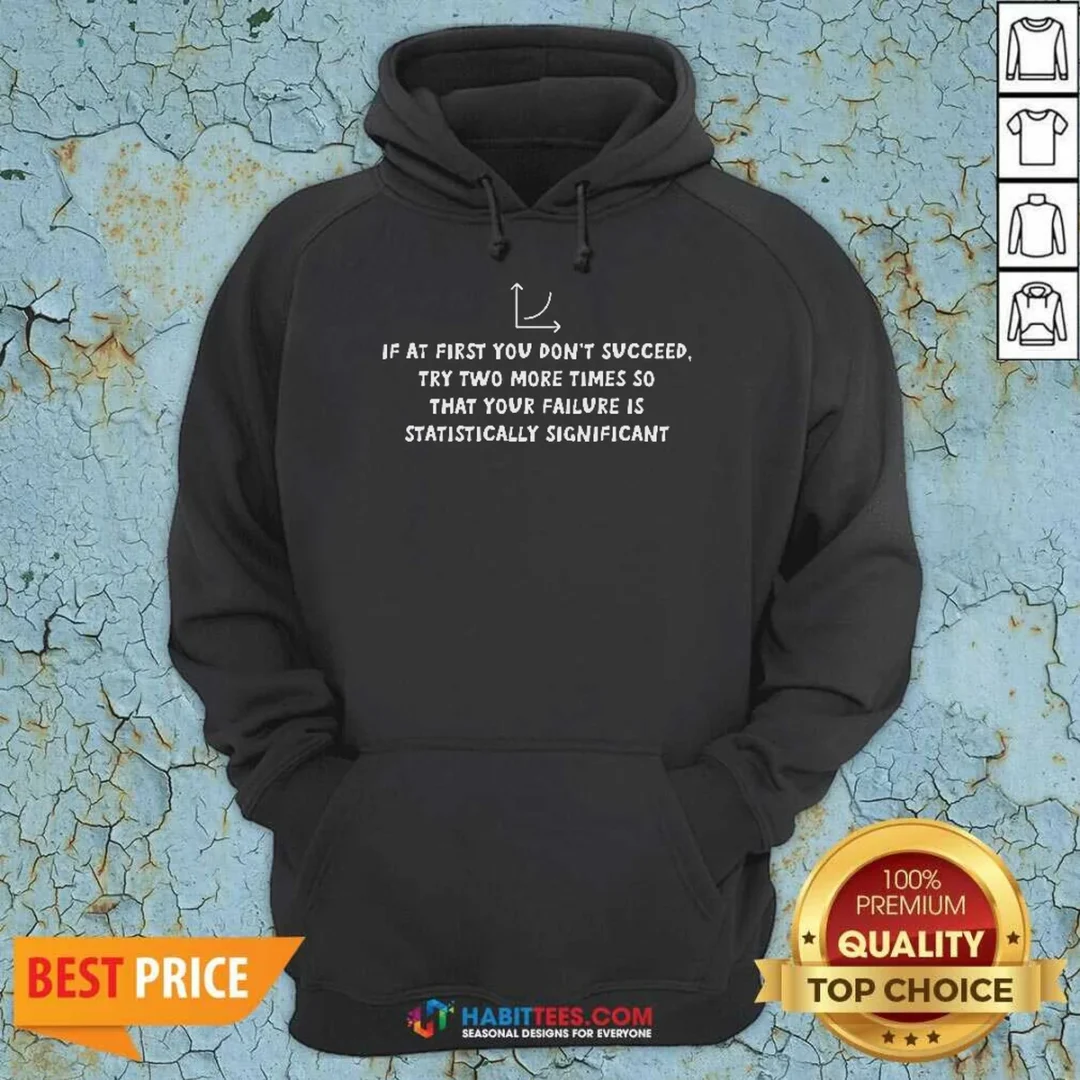 pretty-statistically-significant-failure-funny-geek-hoodie-hoodie-optimized Pretty Statistically Significant Failure Funny Geek Hoodie