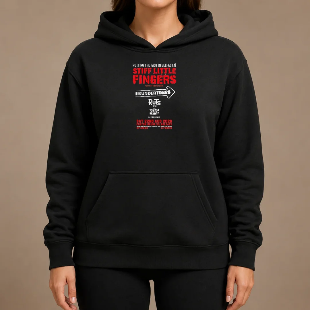 Pretty Stiff Little Fingers Putting The Fast In Belfast 8 Custom House Square 2026 Hoodie Pretty Stiff Little Fingers Putting The Fast In Belfast 8 Custom House Square 2026 Hoodie