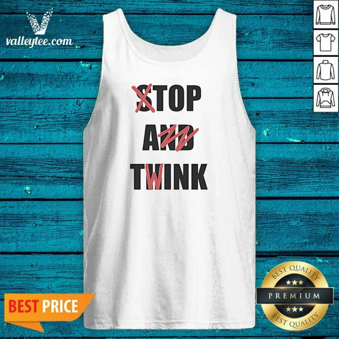 pretty-stop-and-think-top-a-twink-funny-tank-top-tank-top-optimized Pretty Stop And Think Top A Twink Funny Tank Top