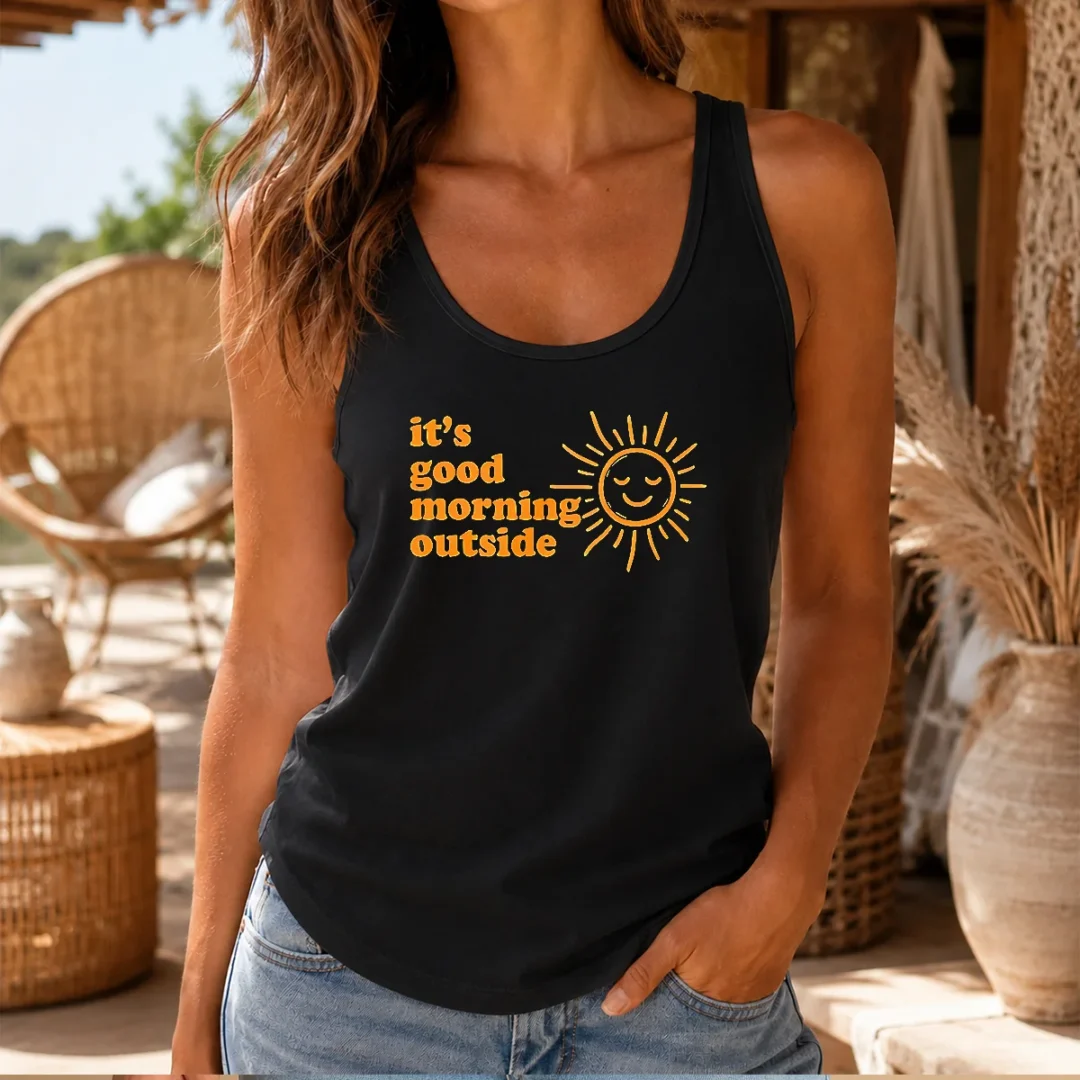 pretty-sun-it-s-good-morning-outside-tank-top Pretty Sun It'S Good Morning Outside Tank Top