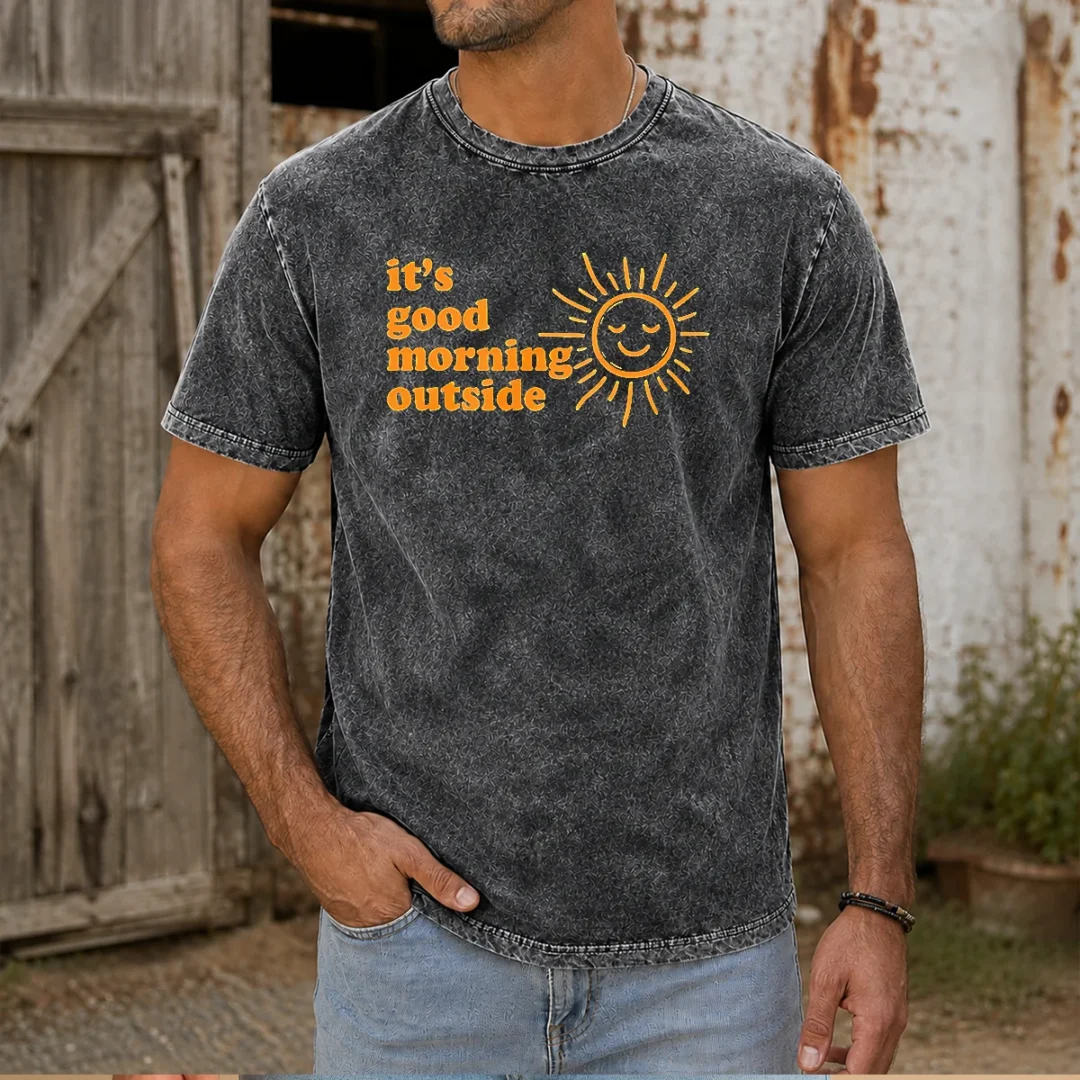 pretty-sun-it-s-good-morning-outside-washed-t-shirt Pretty Sun It'S Good Morning Outside Washed T-Shirt
