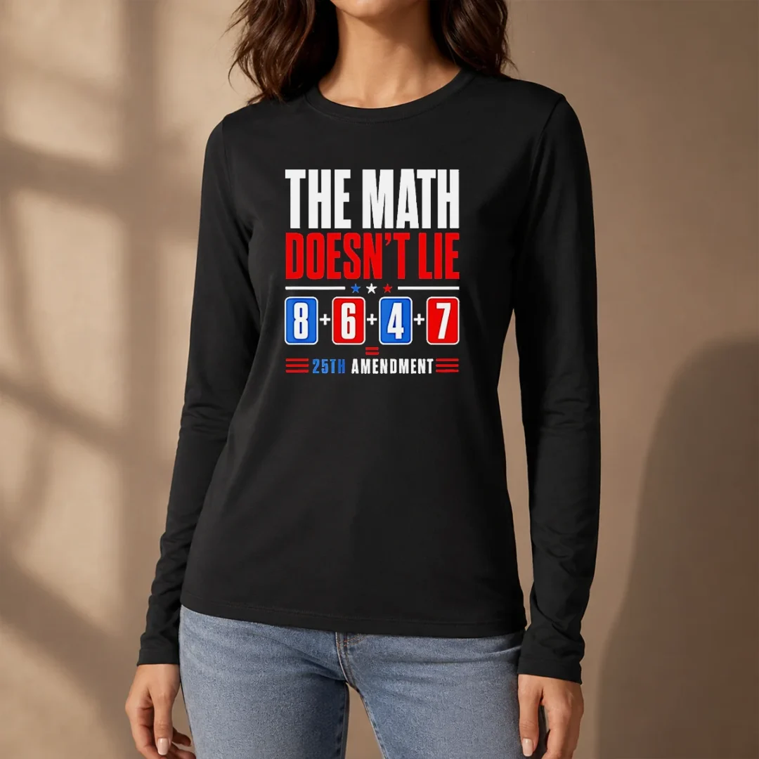 pretty-the-math-does-not-lie-8-6-4-7-25th-amendment-american-political-protest-long-sleeve-shirt-1 Pretty The Math Does Not Lie 8 6 4 7 25th Amendment American Political Protest Long Sleeve Shirt