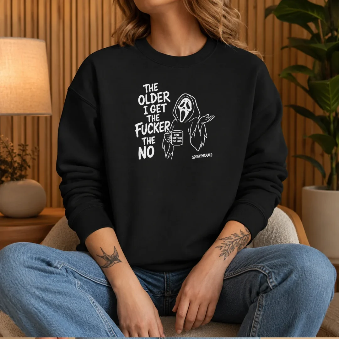 pretty-the-older-i-get-the-fucker-the-no-ghost-face-nope-not-today-not-ever-sweater Pretty The Older I Get The Fucker The No Ghost Face Nope Not Today Not Ever Sweater