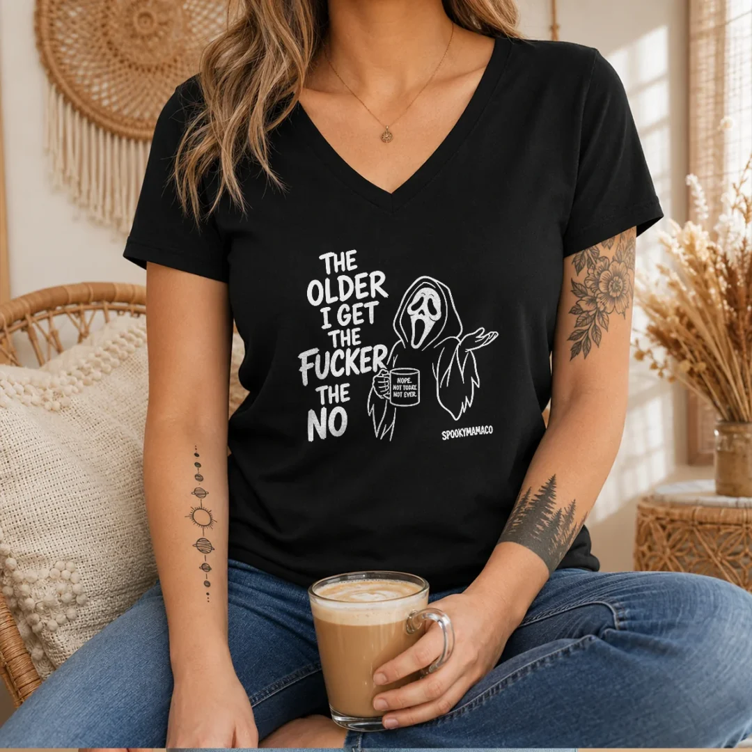 pretty-the-older-i-get-the-fucker-the-no-ghost-face-nope-not-today-not-ever-v-neck-shirt Pretty The Older I Get The Fucker The No Ghost Face Nope Not Today Not Ever V-Neck Shirt