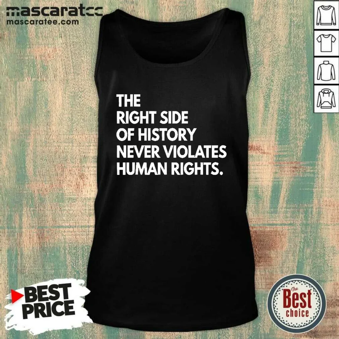 pretty-the-right-side-of-history-never-violates-human-rights-statement-tank-top Pretty The Right Side Of History Never Violates Human Rights Statement Tank Top
