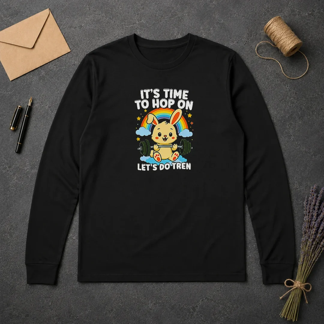pretty-time-to-hop-on-long-sleeve-shirt