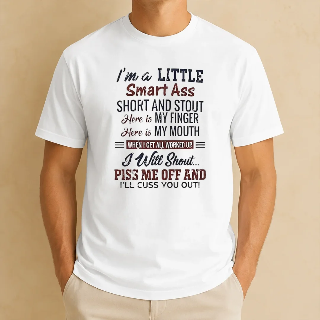 pretty-top-i-m-a-little-smart-ass-short-and-stout-here-is-my-finger-here-is-my-mouth-t-shirt Pretty Top I'M A Little Smart Ass Short And Stout Here Is My Finger Here Is My Mouth