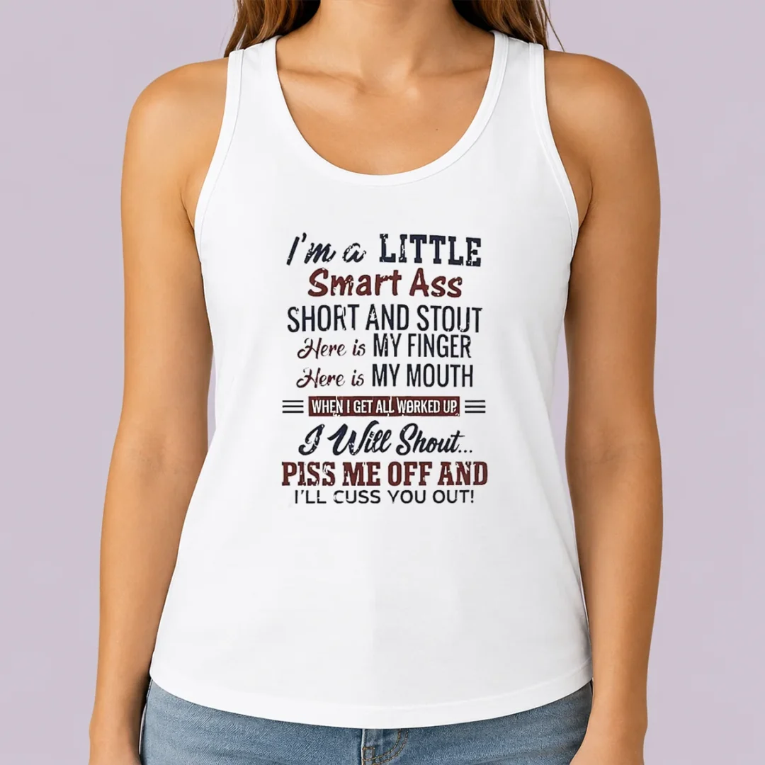 pretty-top-i-m-a-little-smart-ass-short-and-stout-here-is-my-finger-here-is-my-mouth-tank-top Pretty Top I'M A Little Smart Ass Short And Stout Here Is My Finger Here Is My Mouth Tank Top
