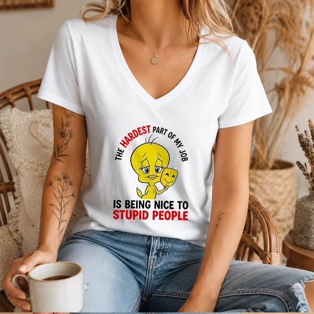 pretty-tweety-the-hardest-part-of-my-job-is-being-nice-to-stupid-people-v-neck-shirt Pretty Tweety The Hardest Part Of My Job Is Being Nice To Stupid People V-Neck Shirt