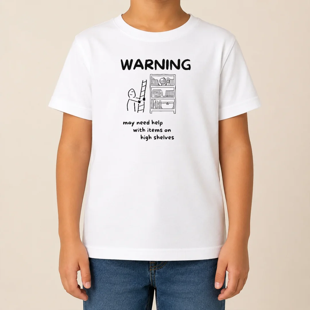 Pretty Warning May Need Help With Items On High Shelves Kids T Shirt Pretty Warning May Need Help With Items On High Shelves Kids T-Shirt