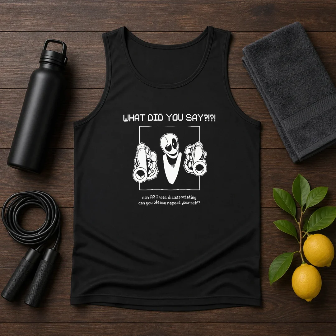 pretty-wd-gaster-what-did-you-say-disassociating-meme-tank-top-2-1 Pretty WD Gaster What Did You Say Disassociating Meme Tank Top
