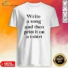 Pretty Write A Song And Then Print It On A