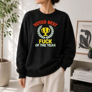 Hot Voted Best Fuck Of The Year Trophy Award Sweater
