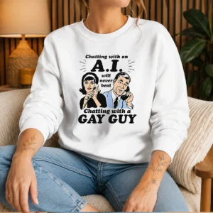 Pretty Chatting With An A.I. Will Never Beat Chatting With A Gay Guy sweater in charcoal gray with bold white text across the chest