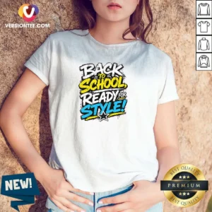Original Back To School Ready For Style Streetwear V-Neck Shirt
