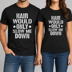 Premium Hair Would Only Slow Me Down Funny Bald Guy Joke