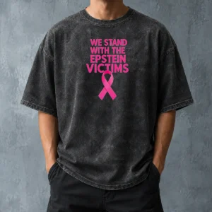 Top Good We Stand With The Epstein Victims Pink Ribbon Washed T-Shirt