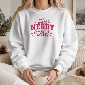 Original Talk Nerdy To Me Slogan Nerd Geek Funny Shirt - Image 5