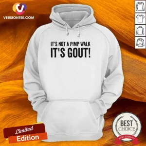 Awesome It Is Not A Pimp Walk It Is Gout Hoodie in black, front view with kangaroo pocket and drawstring hood